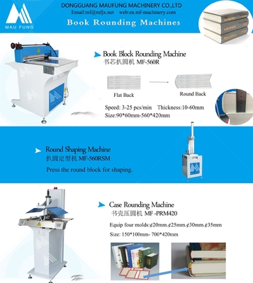 Çin MAUFUNG Yarım Otomatik Elektrikli Kitap Bloku / Kitap Omuriliği Yuvarlatma Makinesi MF-560R